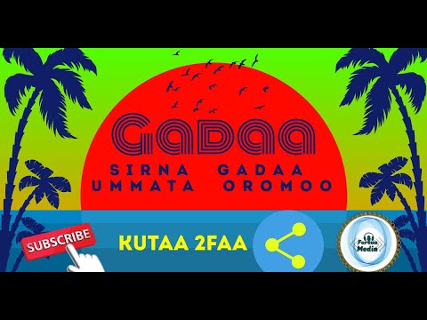 Sirna Bulchiinsa Sirna Gadaa Ummata Oromoo