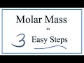 How to Calculate Molar Mass (Molecular Weight)