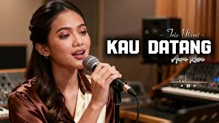  Kau Datang  Cover Pop Jazz Soul  Aura Rasa versi Paling Menghantam Hati 