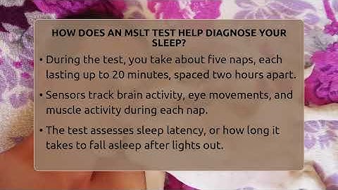 How Does An MSLT Test Help Diagnose Your Sleep? - Sleep Apnea Support Network