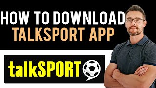 ✅ How to Install & Get talkSPORT App (Full Guide) screenshot 5