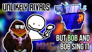 SWAG-TIME - UNLIKELY RIVALS, But SMG4 Bob and Phlox Bob Sing It ✨️