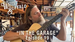 The White Buffalo - River Of Love And Loss - In The Garage: Episode 19