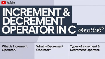 Increment and Decrement Operators in C Language | C Language Tutorial in Telugu | Part 10