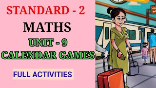 CALENDAR GAMES STD 2 MATHS UNIT 9 ACTIVITIES | CALENDAR GAMES CLASS 2 CHAPTER 9 FULL ACTIVITIES 