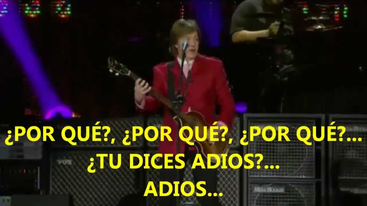 Paul Mccartney Hello Goodbye Subtitulada Espanol Zocalo Mexico 12 Youtube