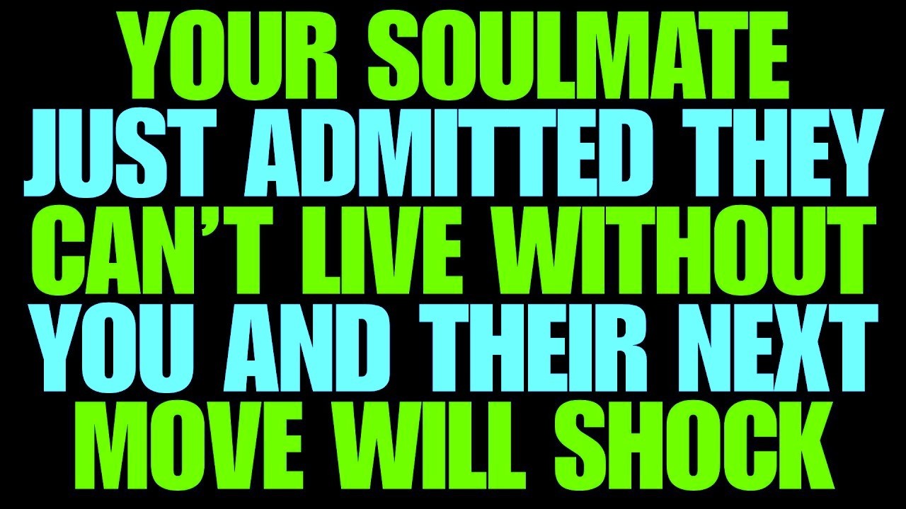 Angels Say Your Soulmate Just Admitted They Can’t Live Without You—And Their Next Move Will Shock
