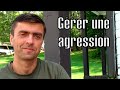 Comment gérer une agression? / Dealing with an assault / Управление нападением