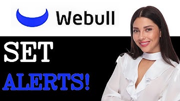 How To Set Alerts On Webull (2025)