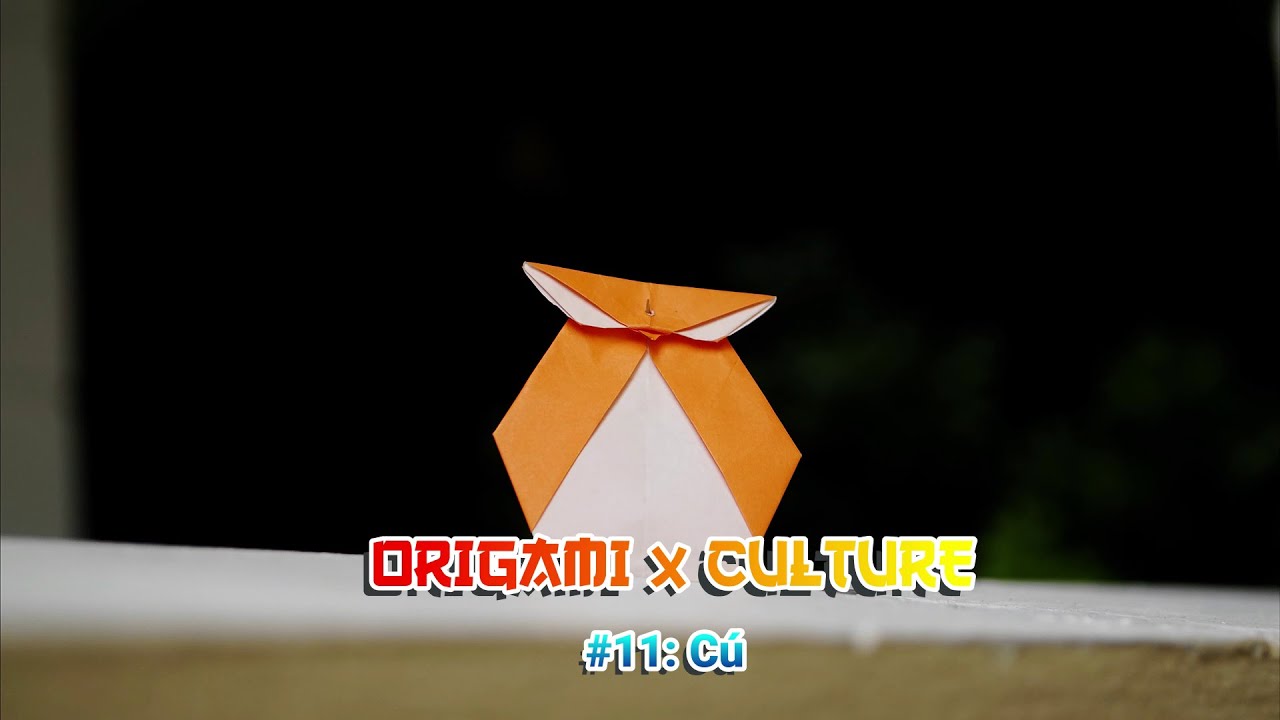 ORIGAMI x CULTURE #11: Cú  Owl