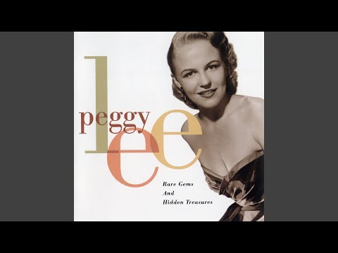 Peggy Lee - Eight, Nine And Ten (Remastered 2000)