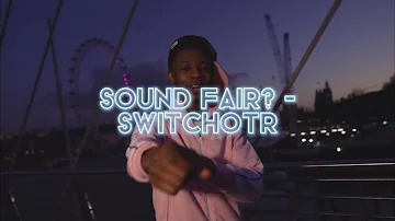 sound fair? - switchotr ( slowed + reverb ) 💙