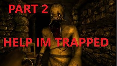 Amnesia The Dark Descent Part 2 Gameplay