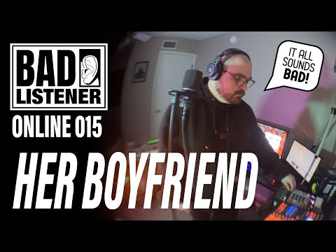 Live UKG/House/Techno Set on Ableton, Maschine MK1 & KOII | Her Boyfriend - BAD LISTENER ONLINE 015