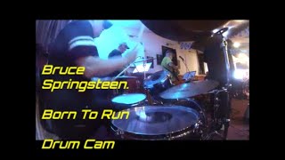 Bruce Springsteen Born To Run Drum Cam