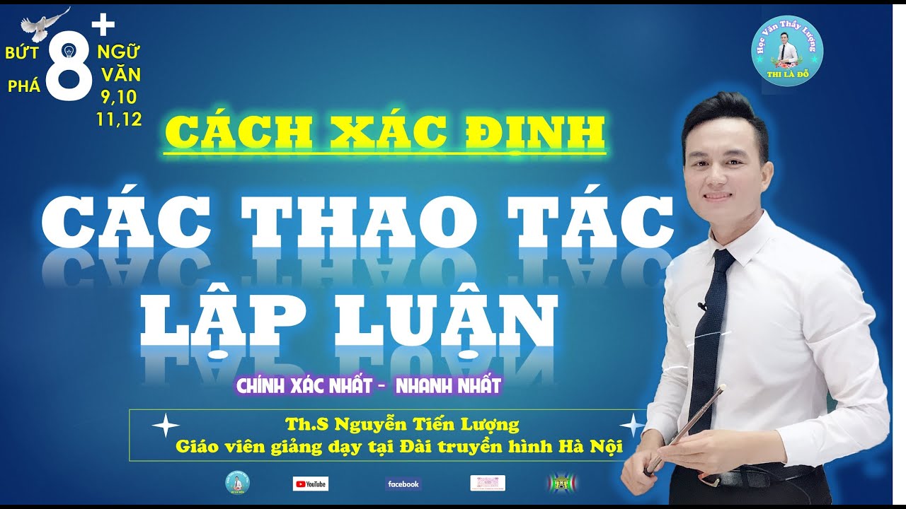 Cách xác định các thao tác lập luận chính xác và nhanh nhất!