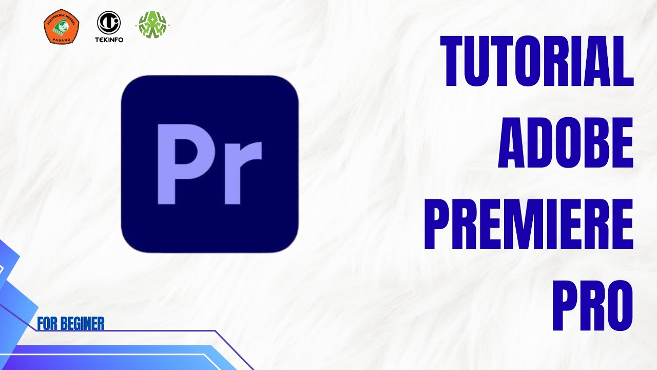 Tutorial dasar Adobe Premiere Pro