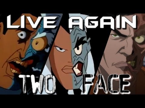 Two Face / Harvey Dent [ Tribute ] ~ Live Again (HD)