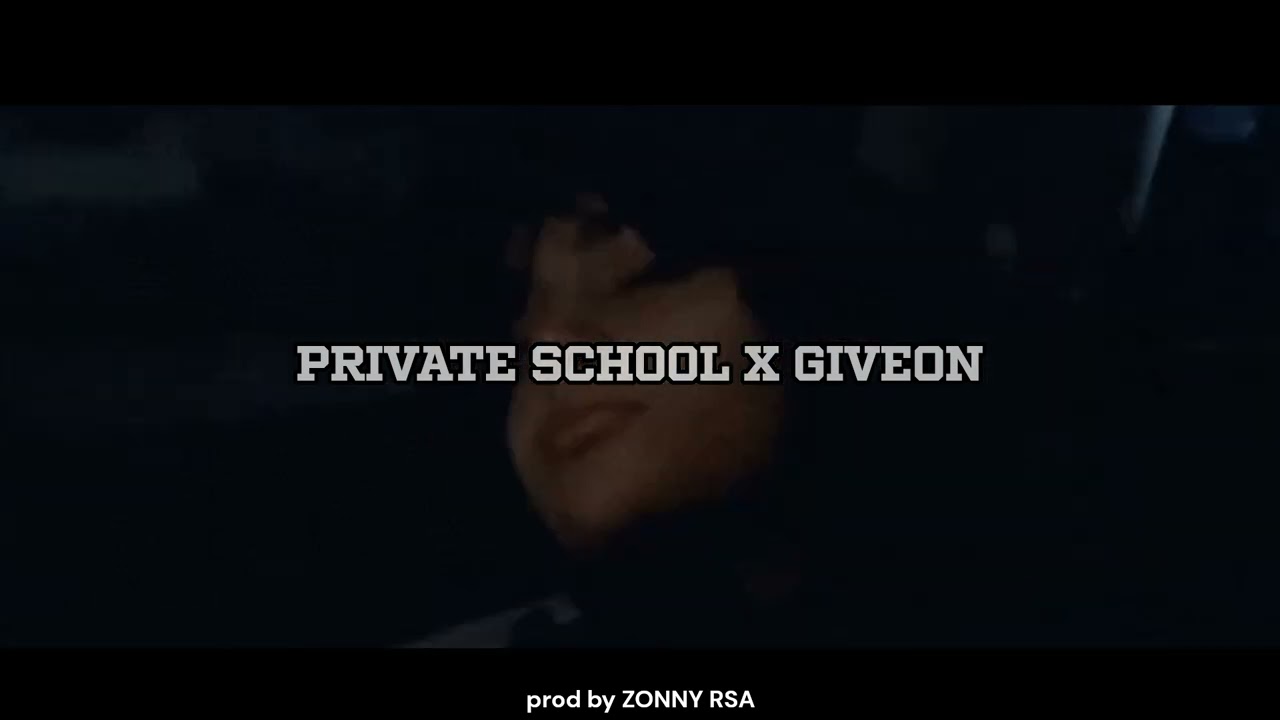 private school x giveon