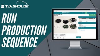 Tascus Run Production Sequence