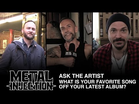 Ask The Artist - Your Favorite Song Off Your New Album | Metal Injection