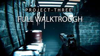 Project Three | FULL WALKTROUGH | NO COMMENTARY
