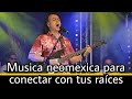 Música neomexica para conectar con tus raíces - Dan Vera