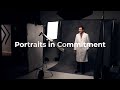 Portraits in Commitment - Behind the Scenes