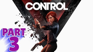CONTROL Walkthrough - PART 3 - DIRECTORIAL OVERRIDE
