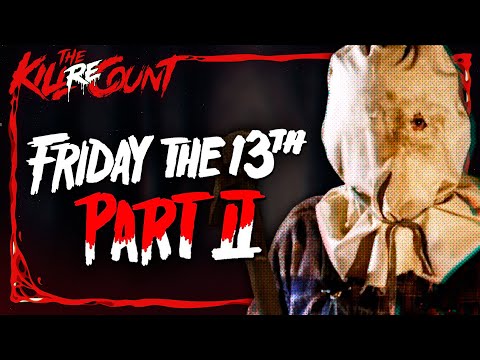 NEW Friday the 13th Part II (1981) KILL COUNT: RECOUNT