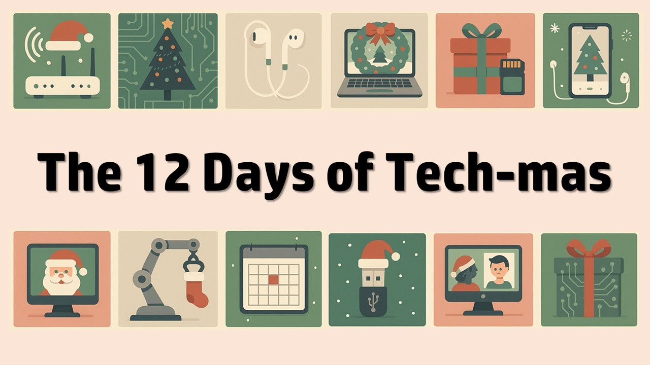 Tech Mas The Twelve Days of Tech-mas with Steve Wells - YouTube