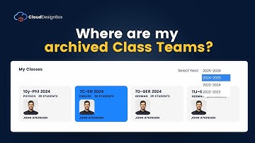 How to find archived Class Teams in Microsoft Teams | Schools and MATs Guide