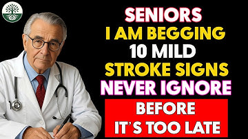Seniors, Ten Mild Stroke Symptoms You Must NEVER Ignore Before It Is Too Late | Senior Health Tips