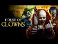 Film horreur complet en franais  clown house 