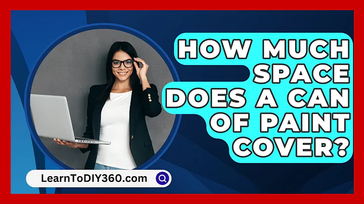 How Much Space Does A Can Of Paint Cover? - LearnToDIY360.com