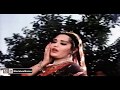 Lekhan ne puwaye ghungroo  noor jehan  mumtaz  film rustam te khan