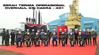 Serah Terima Operasional Overhaul KRI Cakra-401
