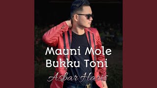 Mauni Mole Bukku Toni