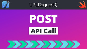 Swift: POST API Calls (URLRequest + REST) – Xcode, 2022, iOS for Beginners