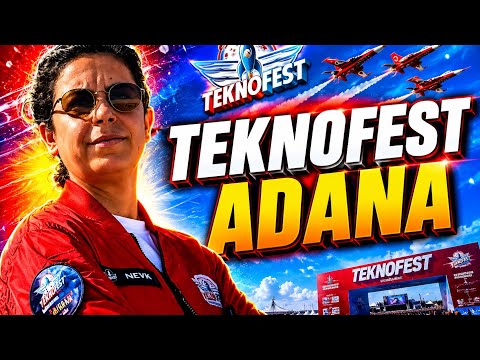 TEKNOFEST ADANA’DA