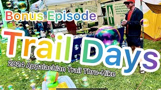 Bonus Episode: Trail Days | 2024 Appalachian Trail ThruHike | 5/17/24