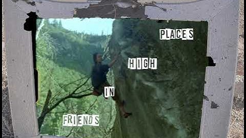 FRIENDS IN HIGH PLACES TRAILER