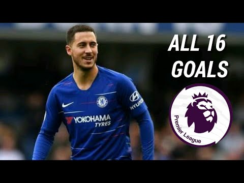 All 16 Goals Eden Hazard in Premier League 20182019 HD