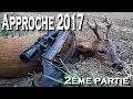 Approche 2017  brocard 7 pointes et sanglier 117 kg   2 me partie