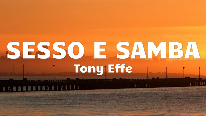 Tony Effe, Gaia - SESSO E SAMBA (Lyrics)
