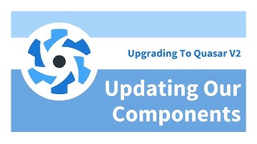 Upgrading to Quasar V2 - Updating Our Components