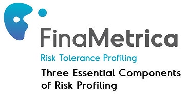 Three Essential Components Of Risk Profiling