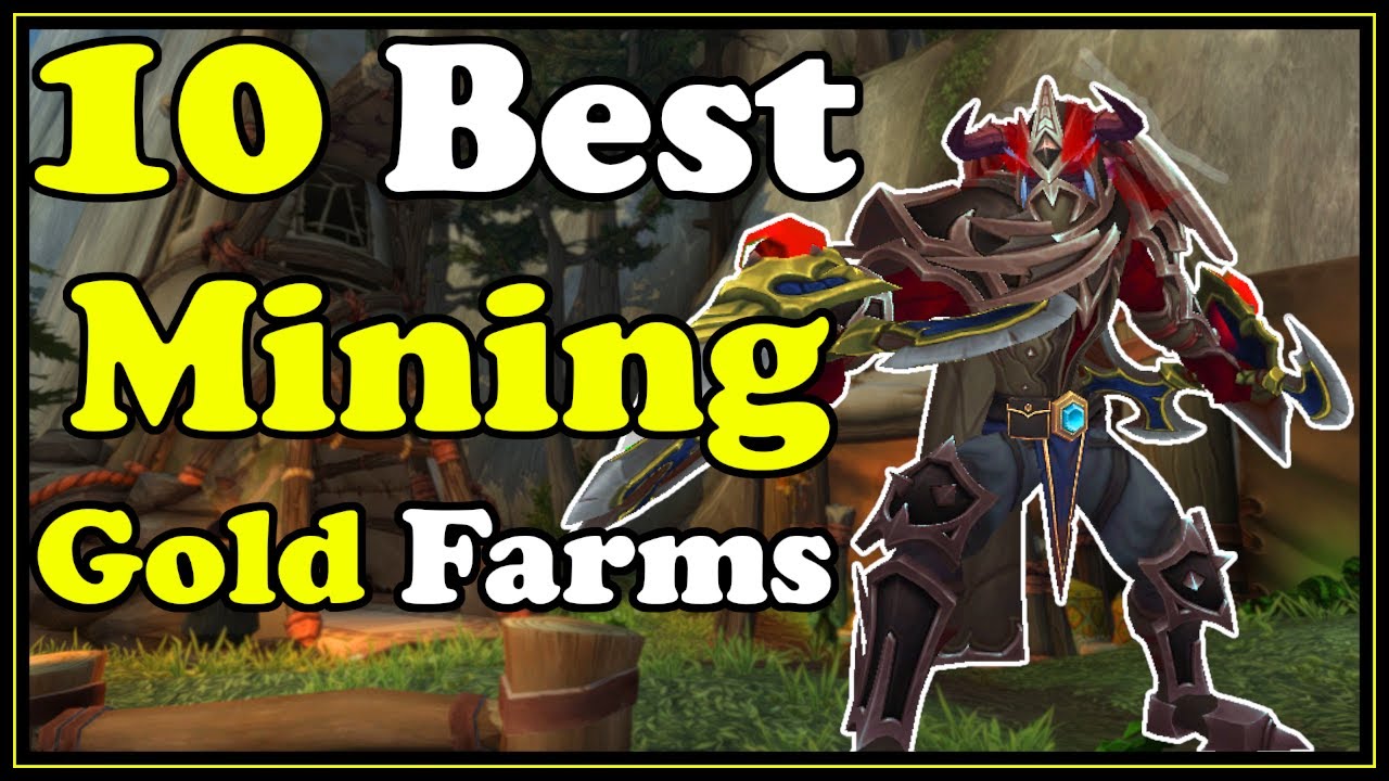 10 Best Mining Gold Farms In Wow Shadowlands Gold Making Youtube