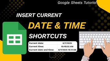 Quickly Insert Current Date & Time in Google Sheets (Keyboard Shortcut)