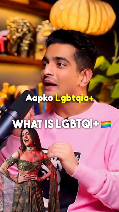 Meaning Of LGBTQ🏳️‍🌈|| ft. @SushantDivgikarRaniKohenur
